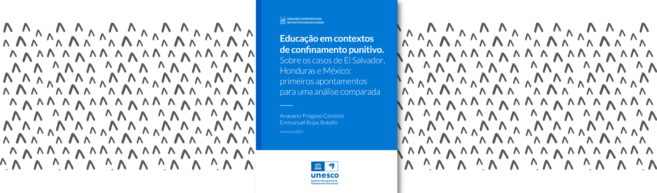 Educação em contextos de confinamento punitivo sobre os casos de El Salvador, Honduras e México: primeiros apontamentos para uma análise comparada