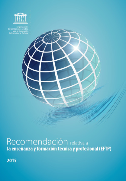 Recomendación relativa a la enseñanza y formación técnica y profesional (EFTP)