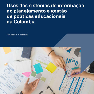 Usos dos sistemas de informação no planejamento e gestão de políticas educacionais na Colômbia