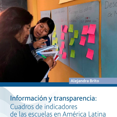 Información y transparencia: Cuadros de indicadores de las escuelas en América Latina