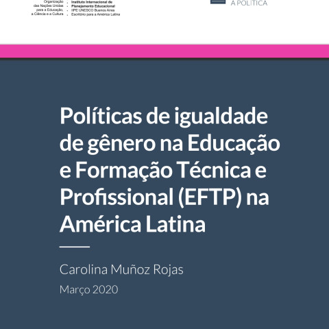 Políticas de igualdade de gênero na Educação e Formação Técnica e Profissional (EFTP) na América Latina