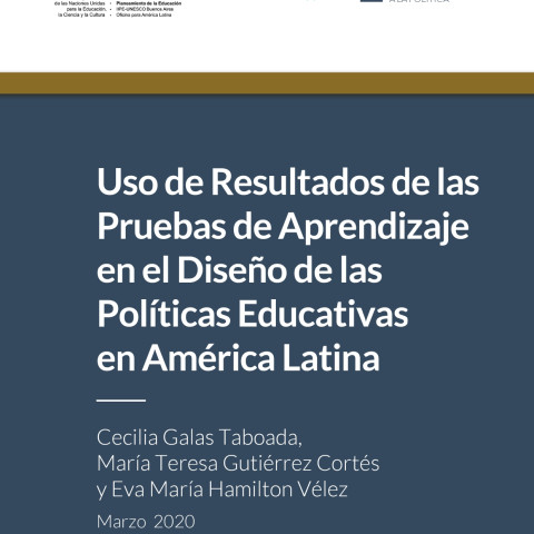 Uso de resultados de las pruebas de aprendizaje en el diseño de las políticas educativas en América Latina